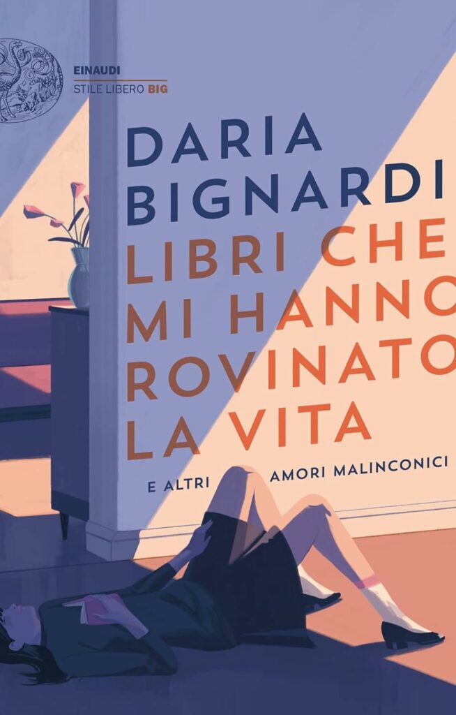 Book Cover: Libri che mi hanno rovinato la vita