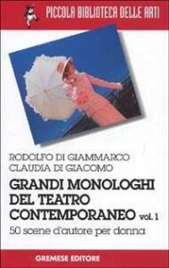 Book Cover: Grandi monologhi del teatro contemporaneo vol.1