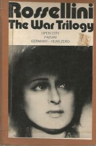 Book Cover: The War Trilogy: Open City / Paisan / Germany-Year Zero