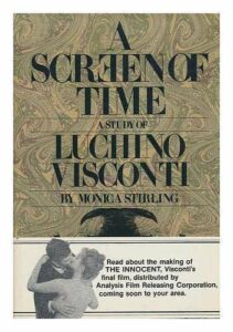 Book Cover: A Screen of Time: a Study of Luchino Visconti
