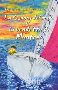 Book Cover: La Signora del mare e La vendetta di Manfras