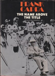 Book Cover: The Name Above the Title; an Autobiography