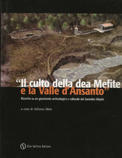 Book Cover: Il culto della dea Mefite e la valle D'Ansanto