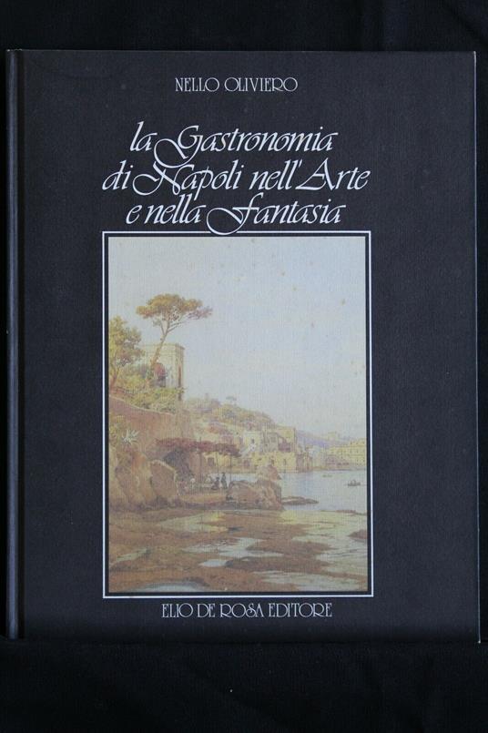 Book Cover: La gastronomia di Napoli nell'arte e nella fantasia