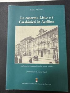 Book Cover: La caserma Litto e i Carabinieri in Avellino