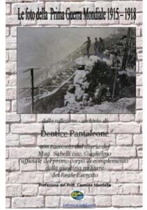 Book Cover: Le foto della Prima Guerra Mondiale 1915 - 1918