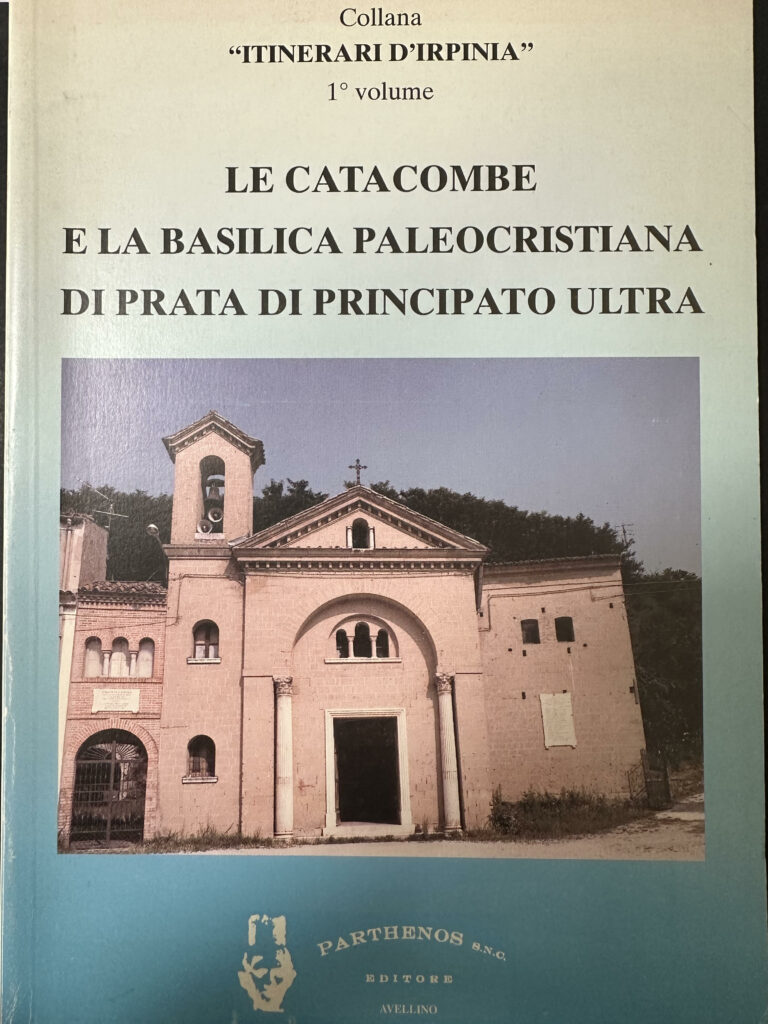 Book Cover: Le catacombe e la basilica paleocristiana di Prata di Principato Ultra
