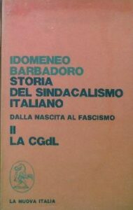Book Cover: Storia del sindacalismo italiano dalla nascita al fascismo. Vol.2