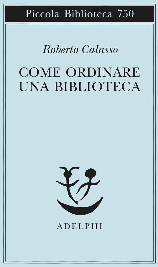 Book Cover: Come ordinare una biblioteca