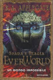 Book Cover: Spada e magia EverWorld. Un mondo impossibile