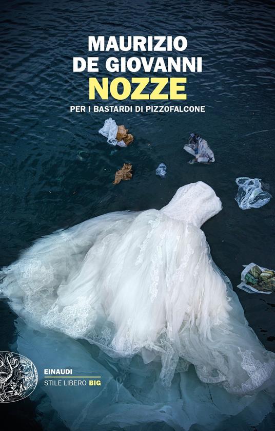 Book Cover: Nozze per i Bastardi di Pizzofalcone