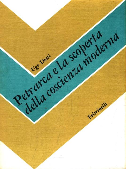 Book Cover: Petrarca e la scoperta della coscienza moderna