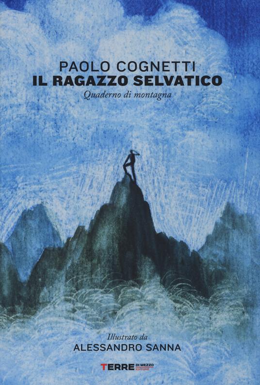 Book Cover: Il ragazzo selvatico