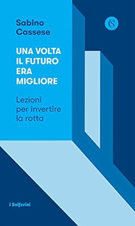 Book Cover: Una volta il futuro era migliore