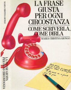 Book Cover: La Frase Giusta Per Ogni Circostanza